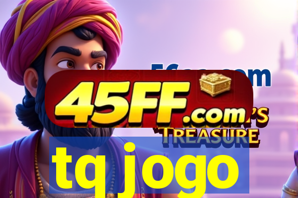 tq jogo